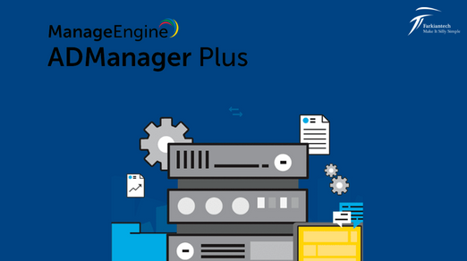 Manage Engine AD Manager